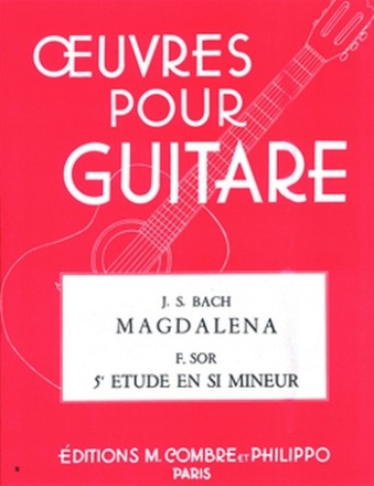 BACH Johann Sebastian / SOR Fernando Magdalena / Etude n5 en si min. guitare Partition