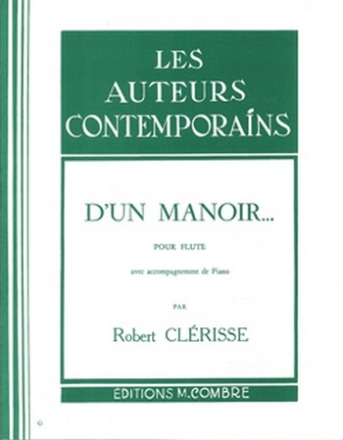 CLERISSE Robert D'un manoir flte et piano Partition
