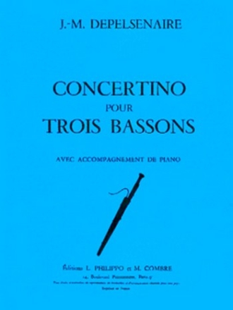 DEPELSENAIRE Jean-Marie Concertino La Soupe aux choux 3 bassons et piano Partition