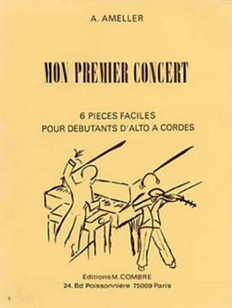 AMELLER Andr Mon premier concert (6 pices) alto et piano Partition