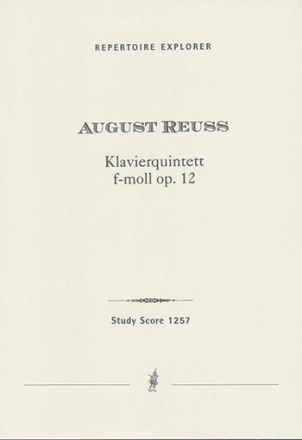 Reuss, August Klavierquintett in f-moll op. 12 Studienpartitur