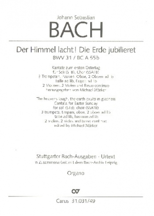 Der Himmel lacht die Erde jubilieret Kantate Nr.31 BCA55b Orgel