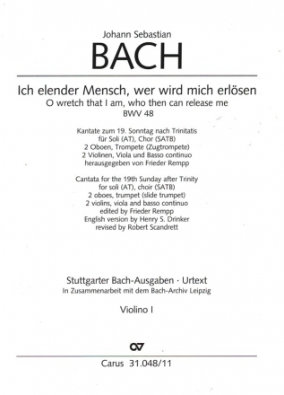 Ich elender Mensch, wer wird mich erlsen fr Soli, gem Chor, 2 Oboen, Trompete, 2 Vl, Viola und Bc Violine 1