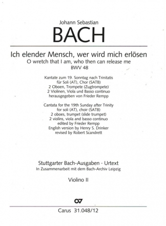 Ich elender Mensch, wer wird mich erlsen BWV48 fr Soli, gem Chor, 2 Oboen, Trompete, 2 Vl, Viola und Bc Violine 2