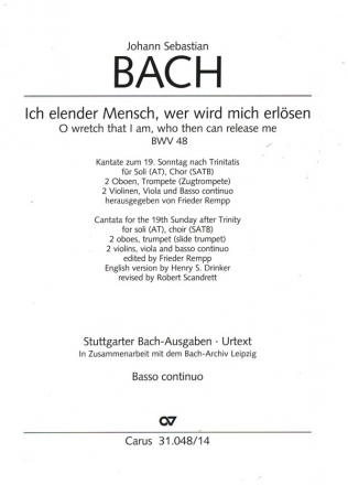Ich elender Mensch, wer wird mich erlsen BWV48 fr Soli, gem Chor, 2 Oboen, Trompete, 2 Vl, Viola und Bc Violoncello/Kontrabass