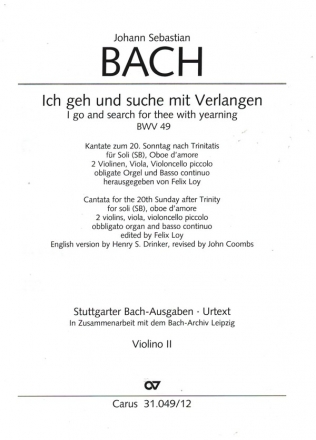 Ich geh und suche mit Verlangen BWV49 fr Soli (SB), Ob d'amore, 2Vl, Va, Vc piccolo, obl.Orgel und Bc Violine 2