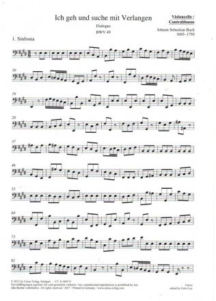 Ich geh und suche mit Verlangen BWV49 fr Soli (SB), Ob d'amore, 2Vl, Va, Vc piccolo, obl.Orgel und Bc Violoncello/Kontrabass