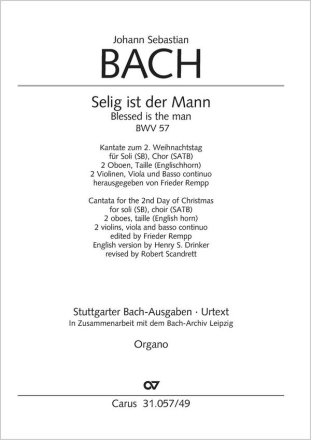 Bach, Johann Sebastian Selig ist der Mann (Dialogus) Soli SB, Coro SATB, 2 Ob, Tl, 2 Vl, Va, Bc Orgel