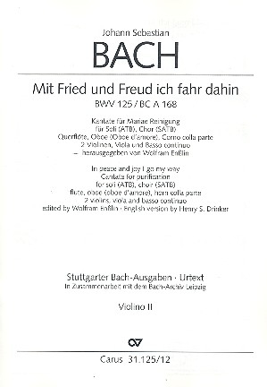 Mit Fried und Freud fahr ich dahin Kantate Nr.125 BWV125 Violine 2