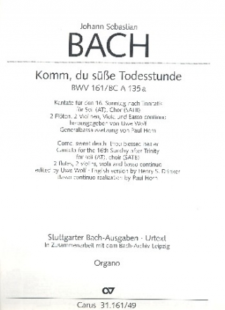 Komm du se Todesstunde Kantate Nr.161 BWV161 Orgel
