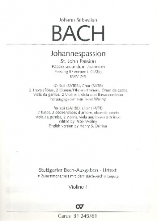 Johannespassion BWV245 (Fassung 2 von 1725) fr Soli, gem Chor und Orchester Violine 1