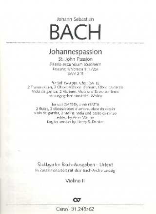 Johannespassion BWV245 (Fassung 2 von 1725) fr Soli, gem Chor und Orchester Violine 2