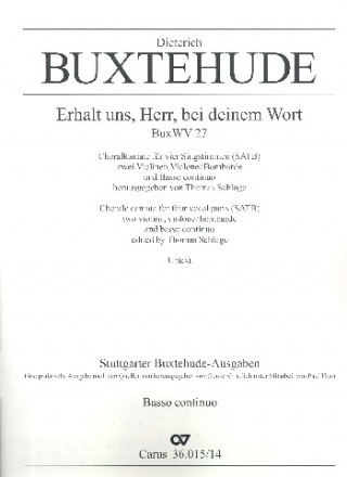 Erhalt uns Herr bei deinem Wort BuxWV27 fr gem Chor, 2 Violinen, Violone (Bombarde) und Bc Basso continuo
