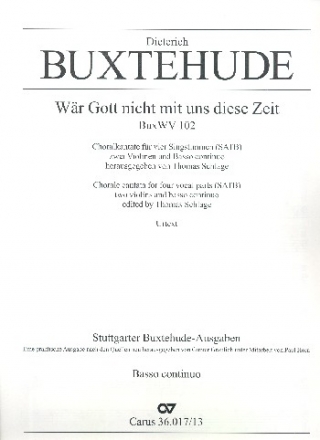 Wr Gott nicht mit uns diese Zeit BuxWV102 fr gem Chor, 2 Violinen und Bc Basso contuno