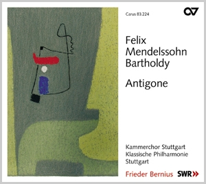 Mendelssohn Bartholdy, Felix Mendelssohn: Antigone op. 55 Solisten, Mnnerchor, Orch CD