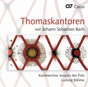 Verschiedene (s. Einzeltitel) Thomaskantoren vor Johann Sebastian Ba