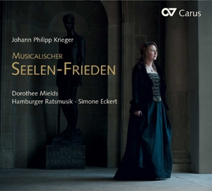 Krieger, Johann Philipp Johann Krieger: Musicalischer Seelen-Frieden  CD