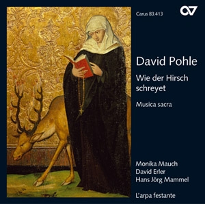 Pohle, David Pohle: Wie der Hirsch schreyet  CD