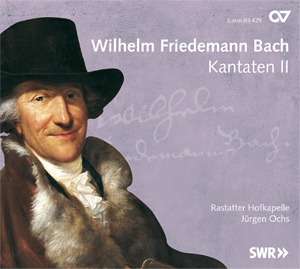 Bach, Wilhelm Friedemann Wilhelm Friedemann Bach: Kantaten II  CD