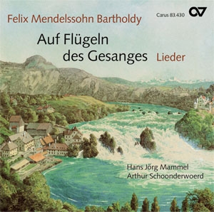 Mendelssohn Bartholdy, Felix Mendelssohn: Auf Flgeln des Gesanges.  CD