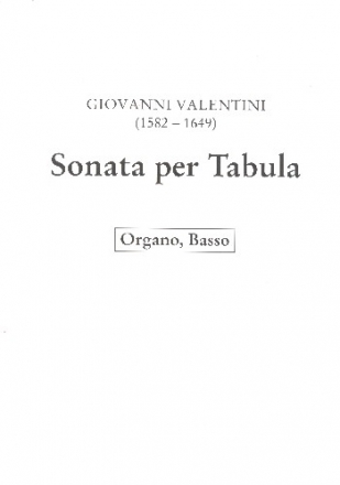Sonata per Tabula fr 3 Blockflten (SSA), 3 Violinen, 2 Violen und Bc Orgel (Basso continuo)