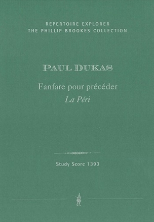 Dukas, Paul Fanfare pour prcder 'La Pri' fr Blasorchester  STP