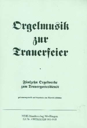 Orgelmusik zur Trauerfeier