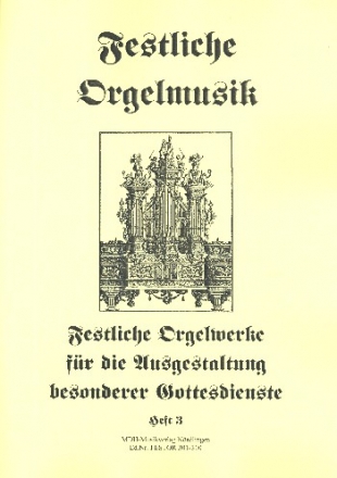 Festliche Orgelmusik Band 3 fr Orgel