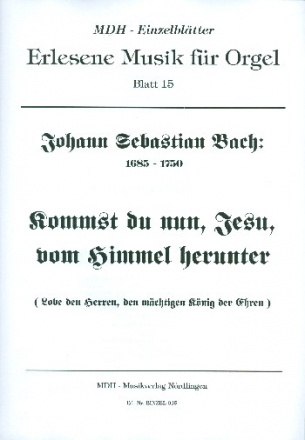 Kommst du nun Jesu vom Himmel herunter fr Orgel