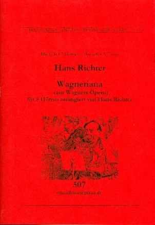 Wagneriana fr 5 Hrner Partitur und Stimmen