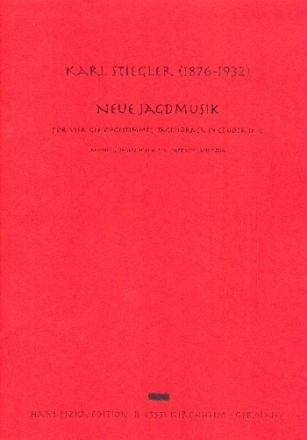 Neue Jagdmusik fr 4 gleichgestimmte Jagdhrner in Es oder D Partitur