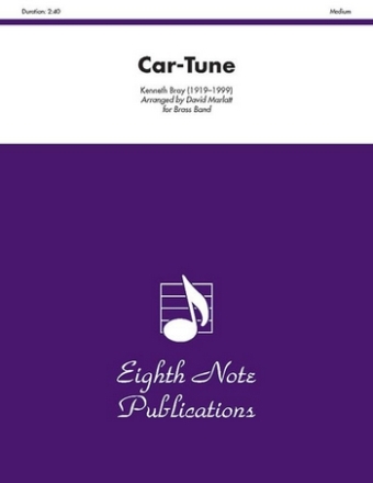 Kenneth Bray (Arr, David Marlatt) Car-Tune Brass Band