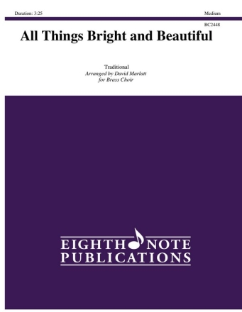 All Things bright and beautiful fr 9 Blechblser Partitur und Stimmen