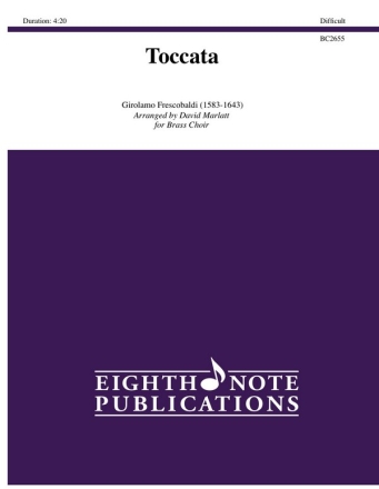 Girolamo Frescobaldi (Arr, David Marlatt) Toccata 4 Trp | 2 Hrn | 2 Pos | Euph | Tub