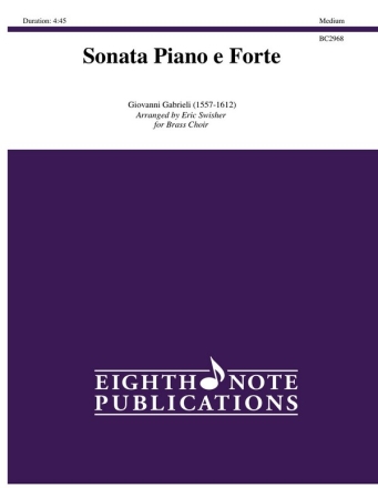 Giovanni Gabrieli (Arr, Eric Swisher) Sonata Piano e Forte Tub | 2 Euph | 2 Pos | 3 Trp