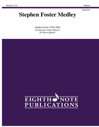 Stephen Foster (Arr, James Haynor) Stephen Foster Medley 2 Trp | Hrn | Pos | Tub
