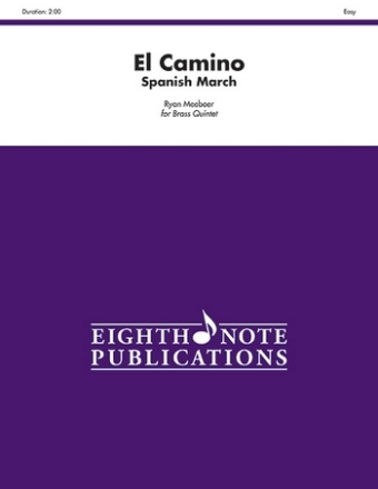 El Camino - Spanish March for 2 trumpets, horn, trombone and tuba score and parts