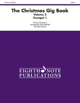 The Christmas Gig Book vol.2 for 2 trumpets, horn in F, trombone and tuba trumpet 1