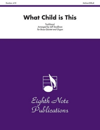 What Child is this for 2 trumpets, horn, trombone, tuba and organ score and parts