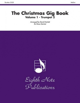 The Christmas Gig Book vol.1 for 2 trumpets, horn in F, trombone and tuba trumpet 2