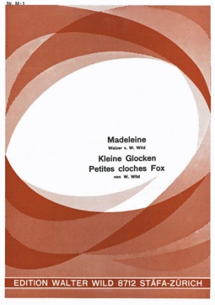 Walter Wild Kleine Glocken  / Madeleine Einzelausgabe Akkordeon