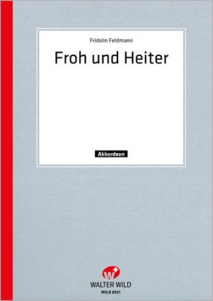 Kleiner Musikant,Jugendfreude, Froh und heiter fr Akkordeon