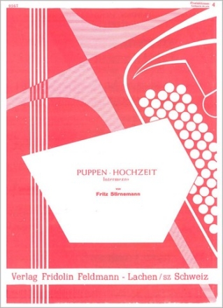 Fritz Stirnemann Puppenhochzeit Einzelausgabe Akkordeon
