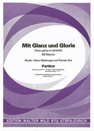 Renato Bui Mit Glanz und Gloria Akkordeon-Orchester Partitur