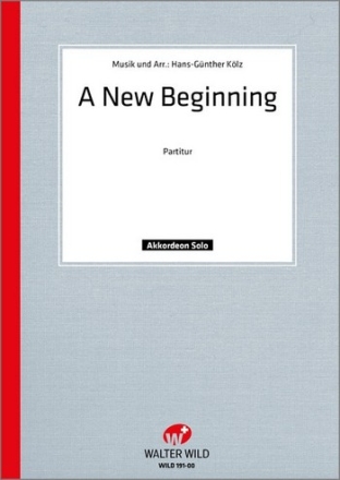 Martin Kopf / H.-G.Klz A new Beginning Akkordeon-Orchester Partitur
