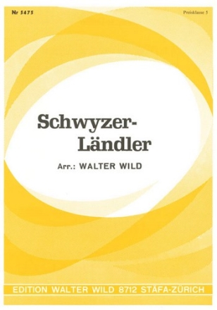 arr. Walter Wild Schwyzerlndler Einzelausgabe Akkordeon