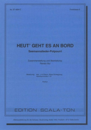 Bui, Renato Heut' geht es an Bord Akkordeon-Orchester Partitur