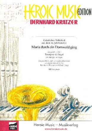 Maria durch ein Dornwald ging fr Trompete und Orgel Trompete & Orgel (Bb-/C-Trompete)