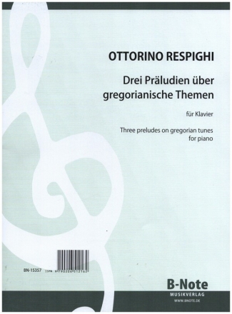 3 Prludien ber gregorianische Themen fr Klavier