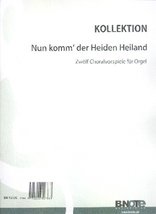 12 Choralvorspiele des Barock ber Nun komm  der Heiden Heiland fr Orgel